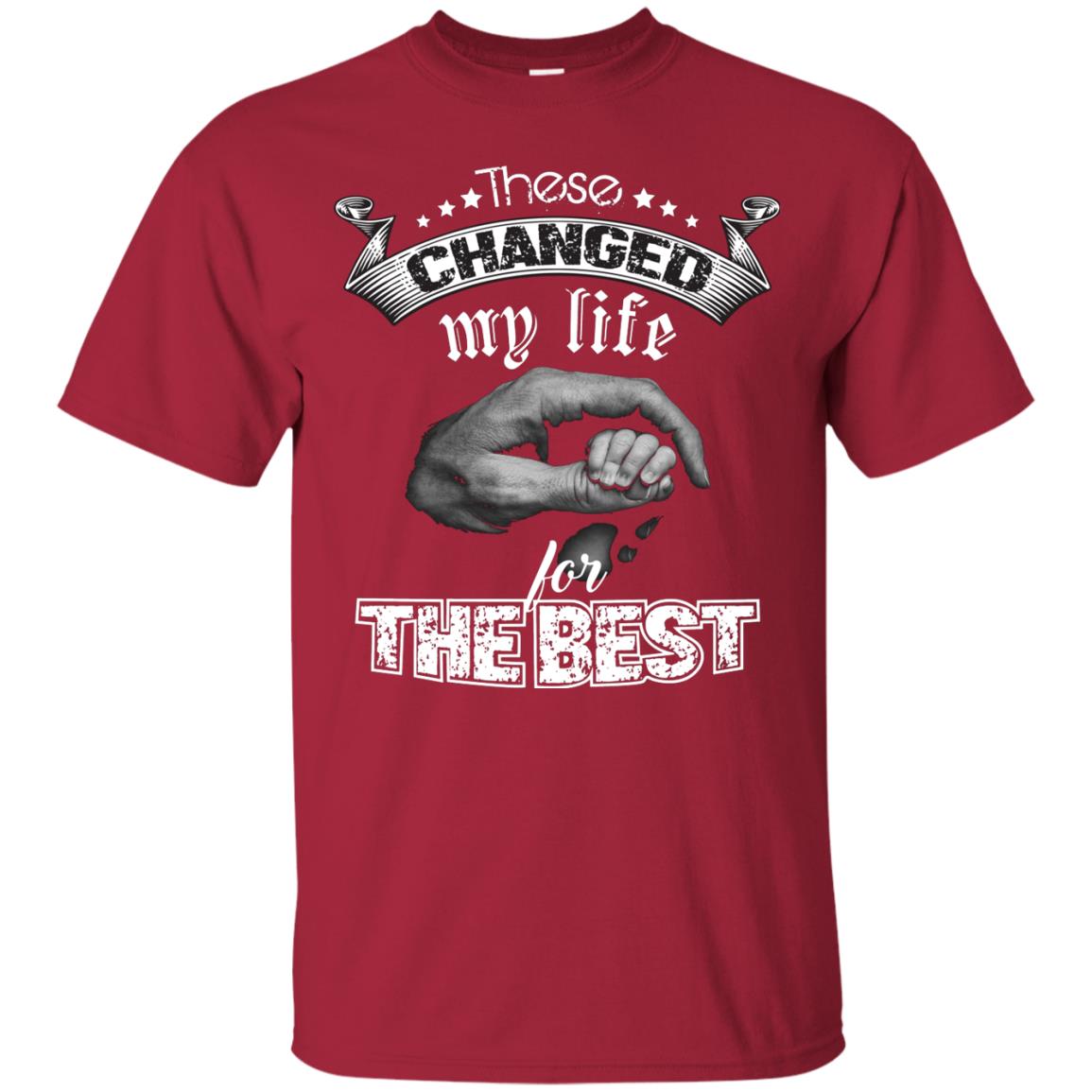 These Changed My Life For The Best Daddy Shirt Cardinal