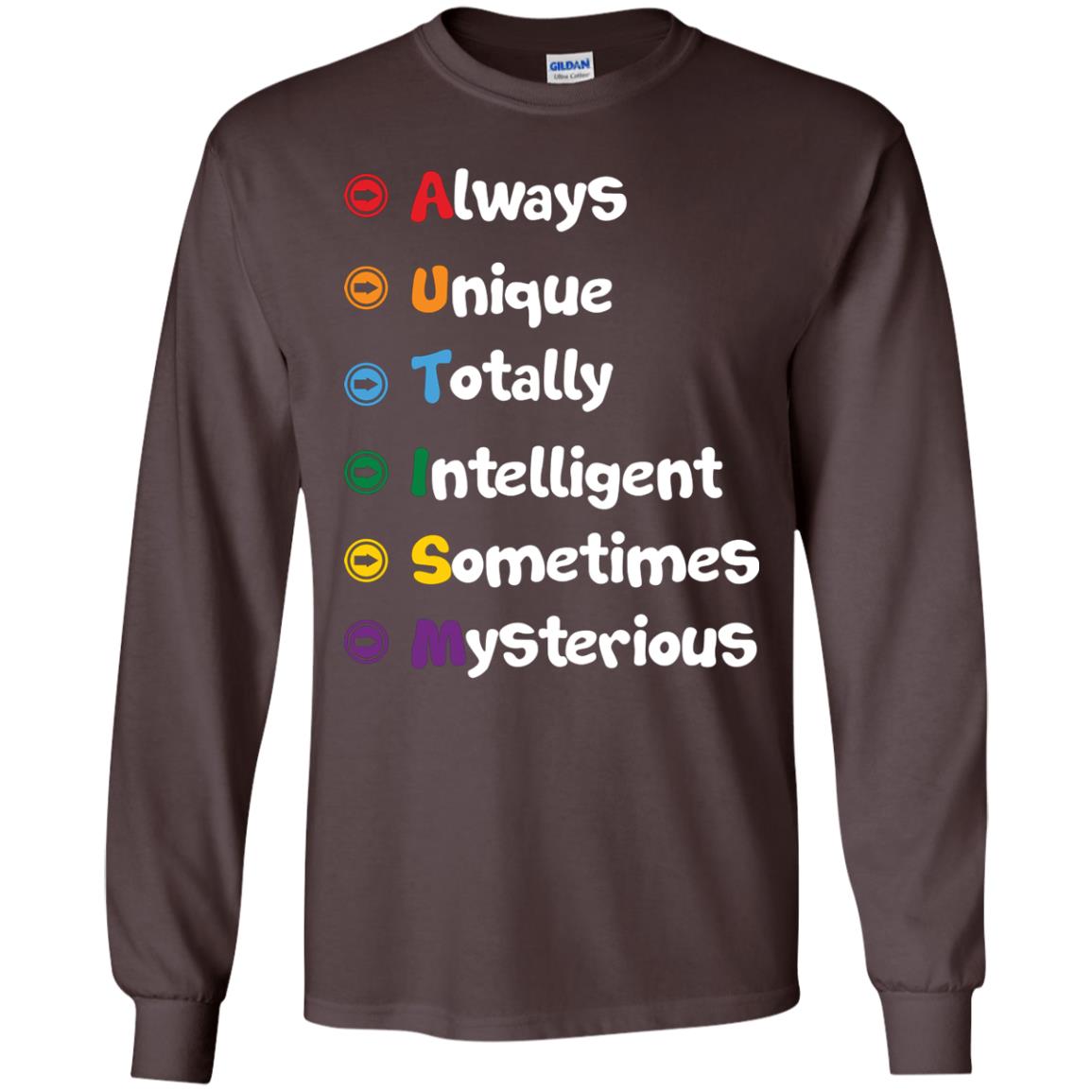 Always Unique Totally Intelligent Autism Awareness T-shirt Dark Chocolate