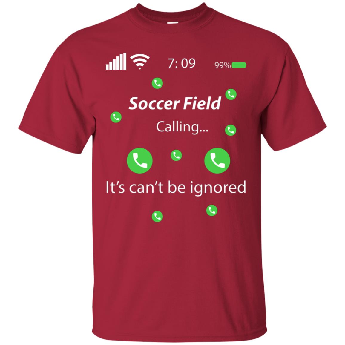 Soccer Field Is Calling It Can't Be Ignored Soccer Lovers Shirt Cardinal