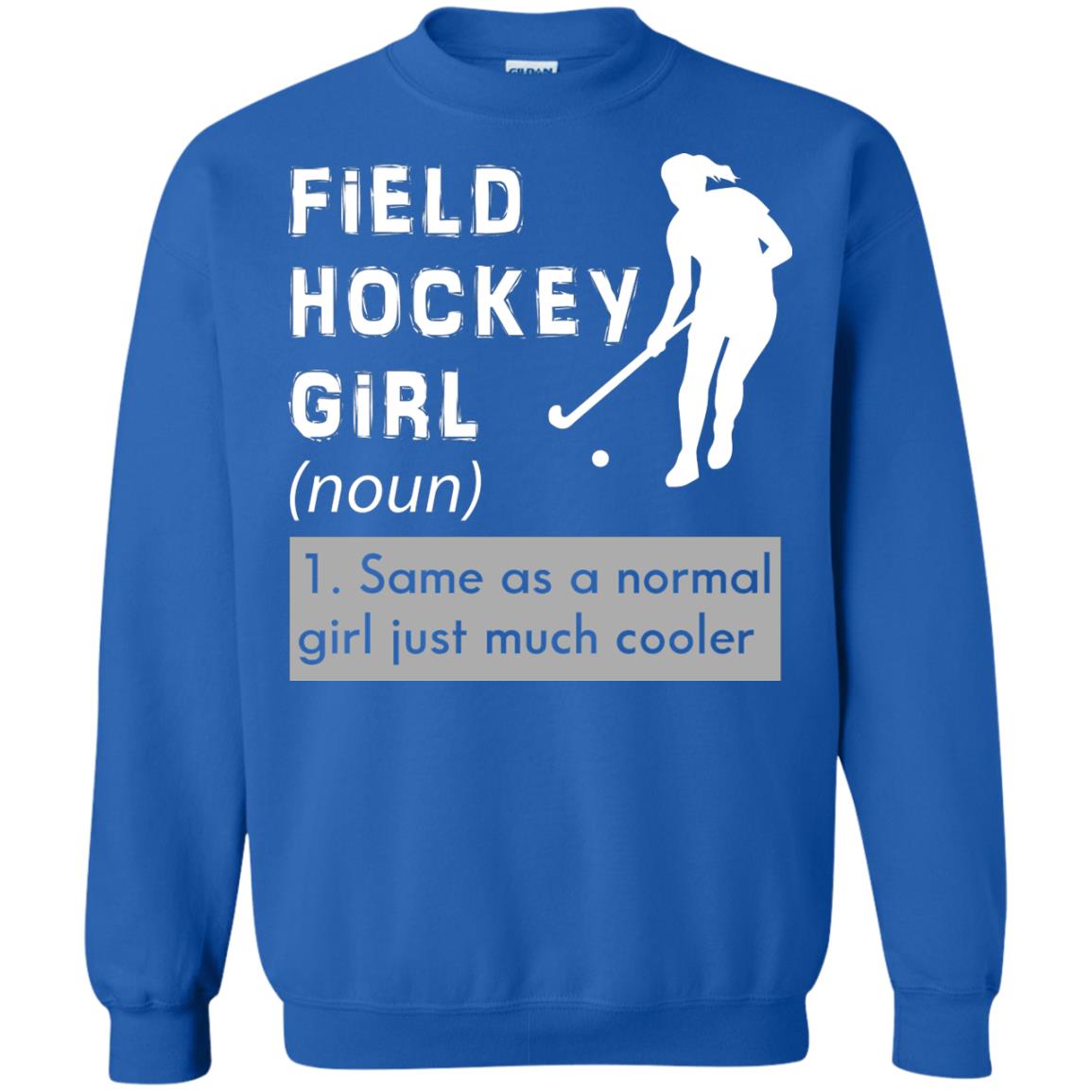 Field Hockey Girl Hockey Lover T-shirt Royal