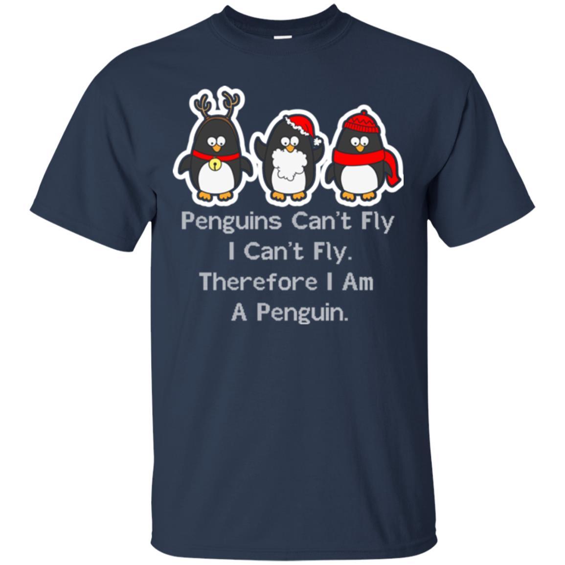 Penguins Lover T-shirt Can't Fly I Can't Fly Therefore I Am A Penguin Navy