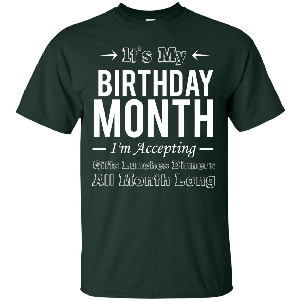 It_s My Birthday Month Funny Birthday T-shirt Forest