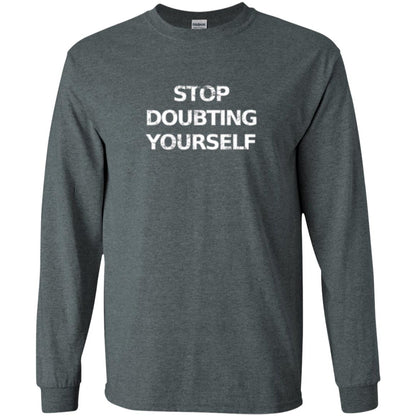 Motivational T-shirt Stop Doubting Yourself Dark Heather