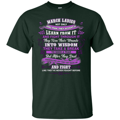 March Ladies Shirt Not Only Feel Pain They Accept It Learn From It They Turn Their Wounds Into Wisdom Forest
