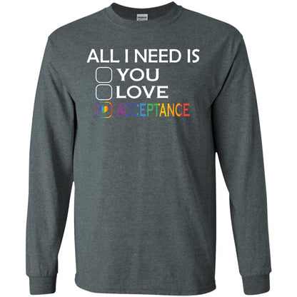 All I Need Is Acceptance Lgbt Shirt Dark Heather