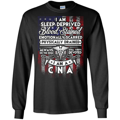 I Am Sleep Deprived Blood Stained I Am Cna Nurse T-shirt Black