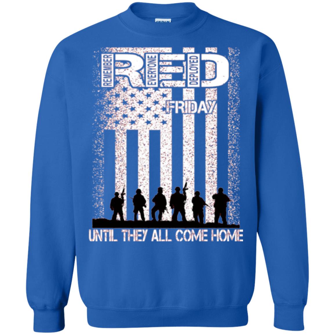 Red Friday Military T-shirt Untill They All Come Home Royal