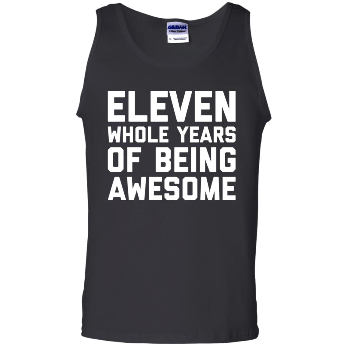 Eleven Whole Years Of Being Awesome 11th Birthday T-shirt Black