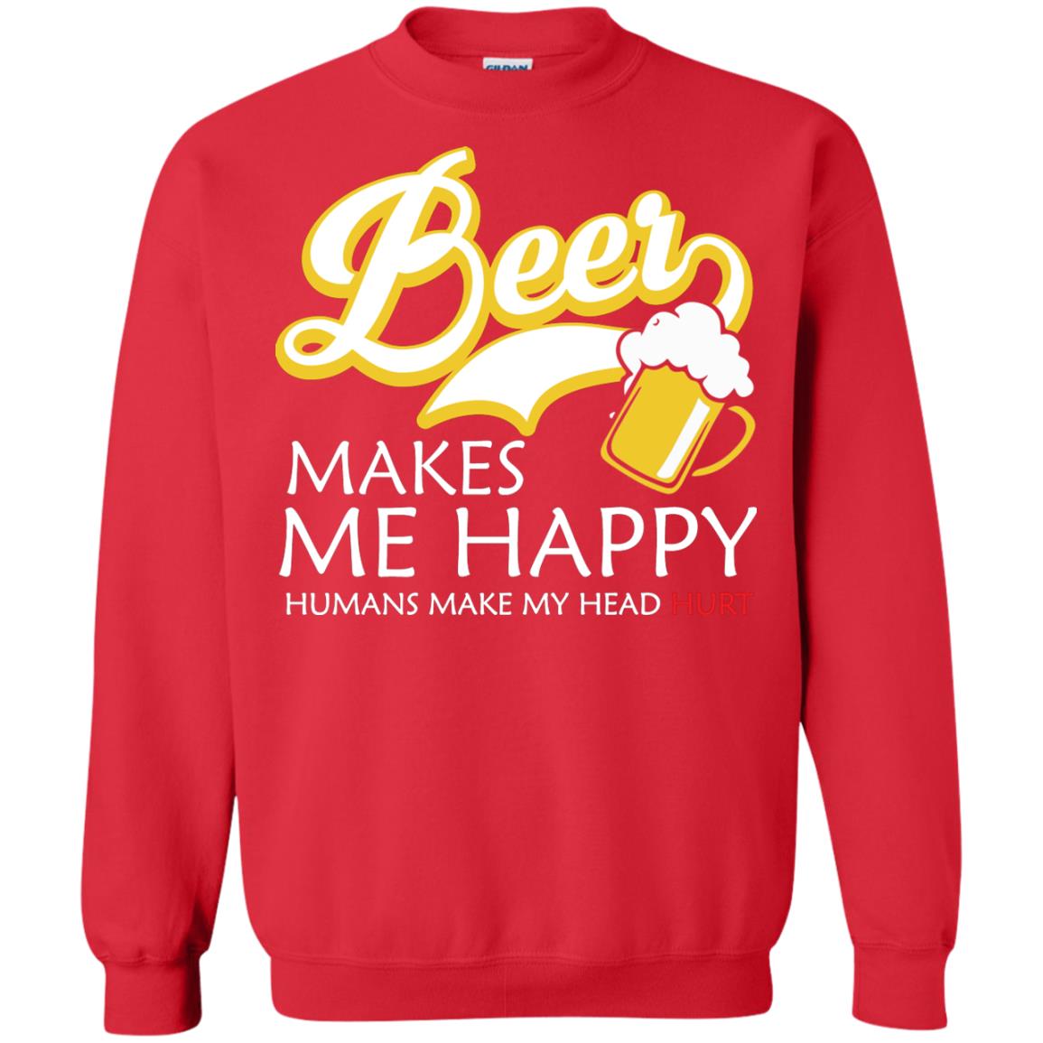Beer Makes Me Happy Beer Lover T-shirt Red