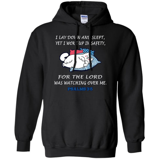 I Lay Down And Slept Yet I Woke Up In Safety For The Lord Was Watching Over Me Shirt Black