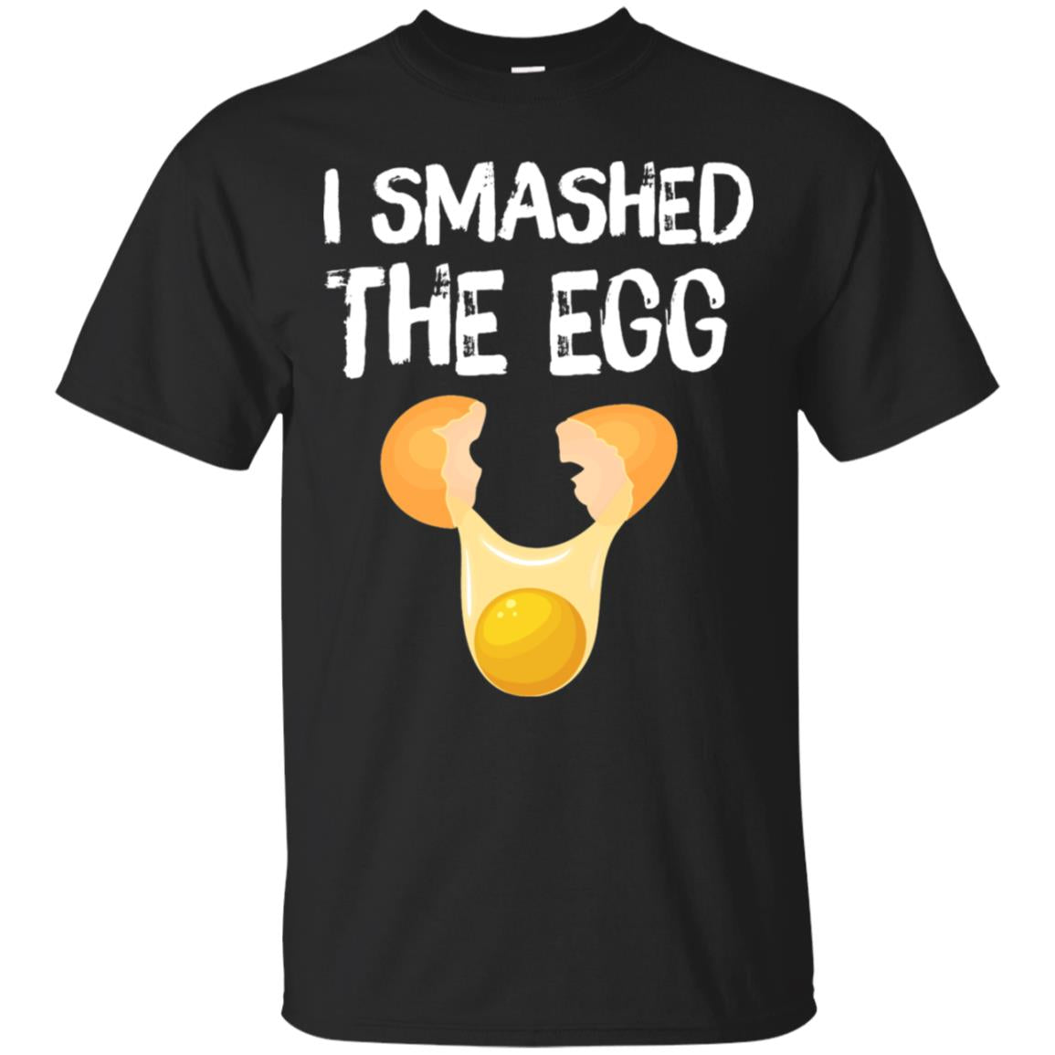 I Smashed The Egg Shirt Black