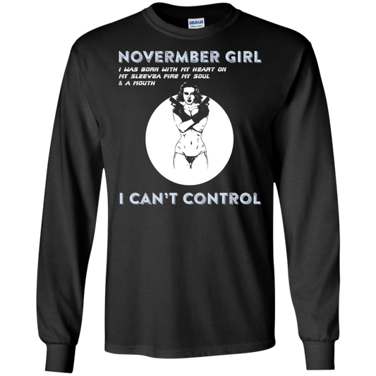 November Girl I Was Born With My Heart T-shirt Black