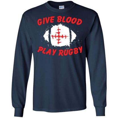 Football Lover T-shirt Give Blood Play Rugby Navy