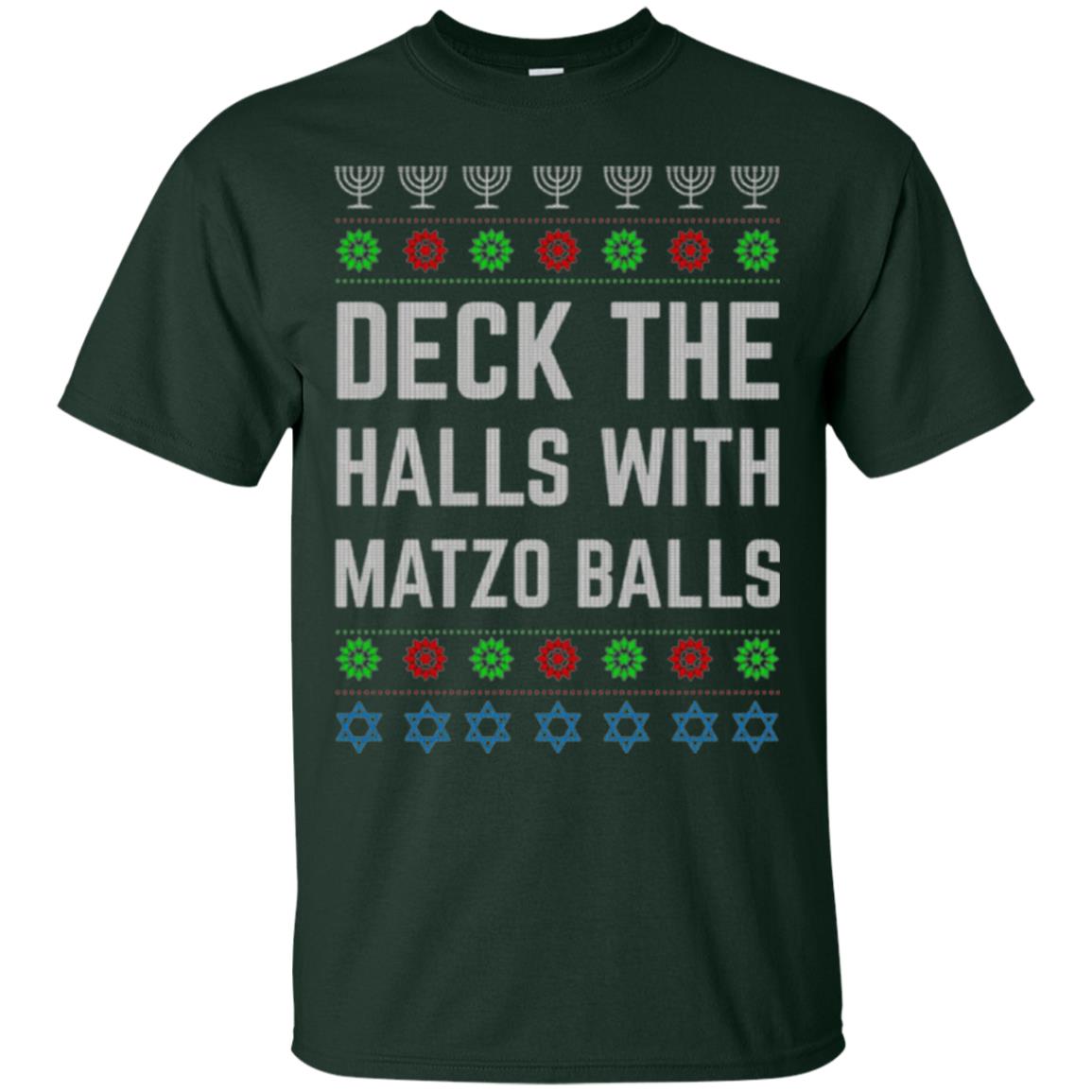 Christmas T-shirt Deck The Halls With Matzo Balls Forest Green