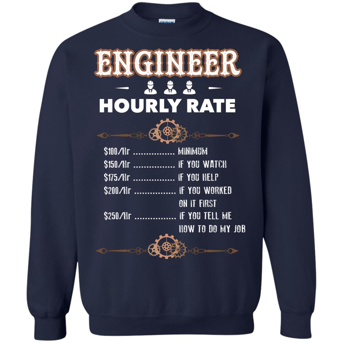 Engineer Hourly Rate Shirt For Mens Or Womens Navy
