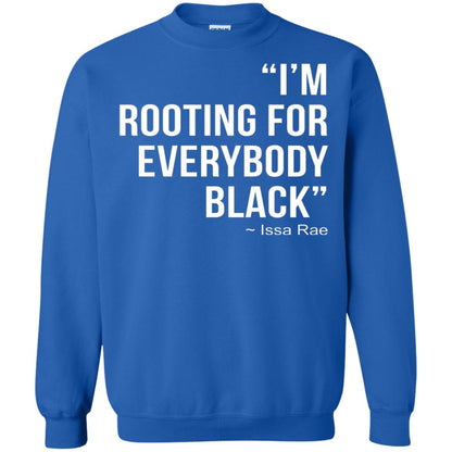 I_m Rooting For Everybody Black T-shirt Royal