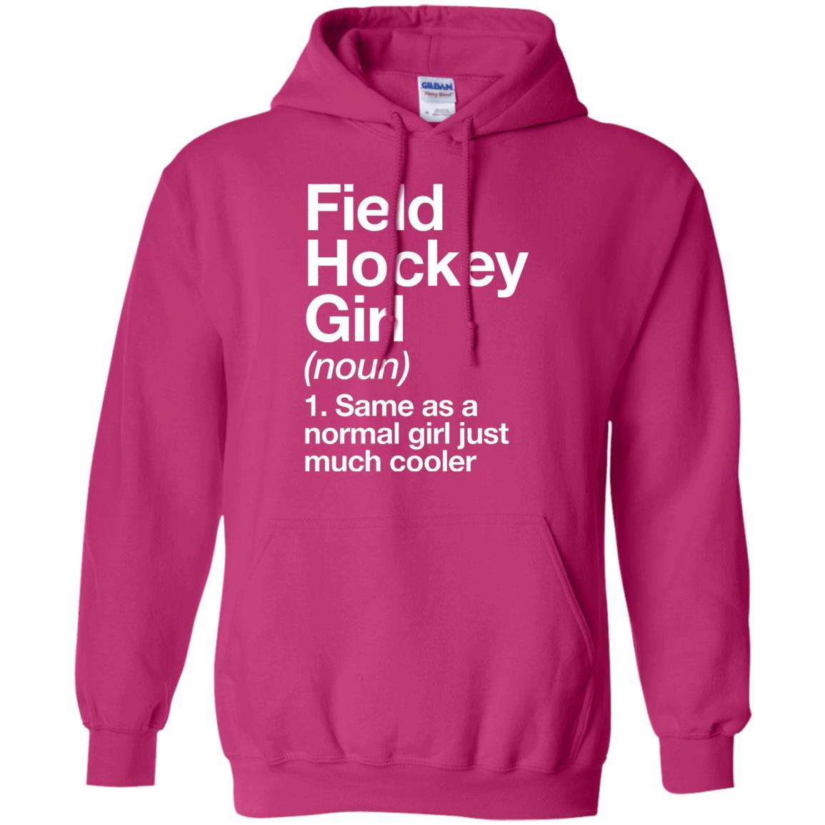 Field Hockey Girl Definition Hockey Lover T-shirt Heliconia