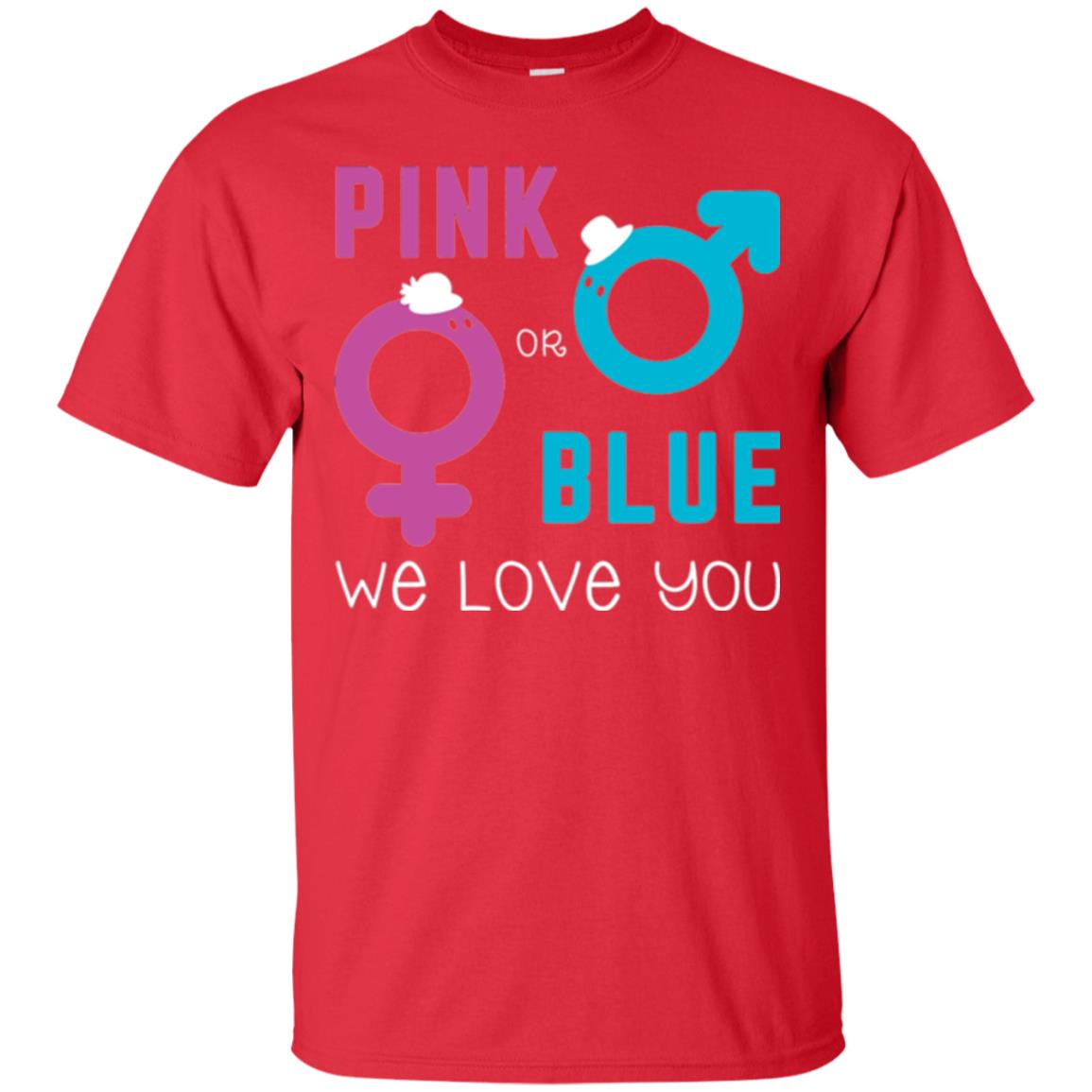 Pink Or Blue We Love You Gender Reveal Party Tshirt Red