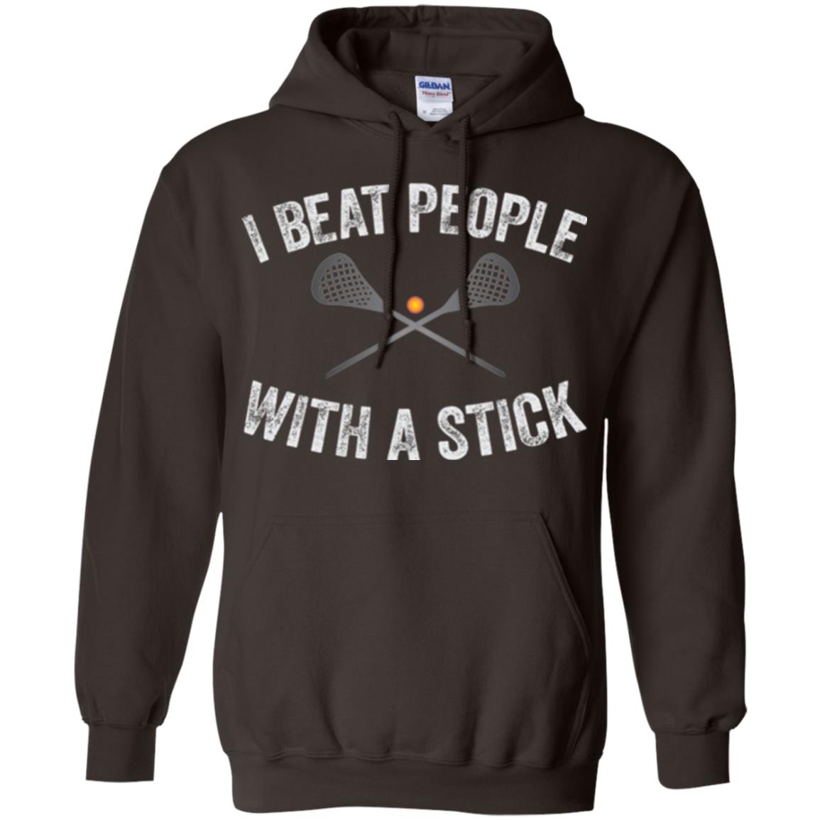 Lacrosse Lover T-shirt I Beat People With A Stick Dark Chocolate
