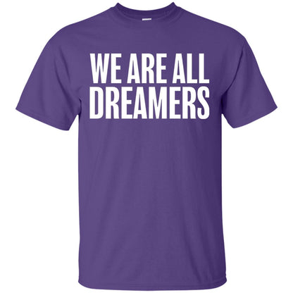 Support Daca Anti Trump T-shirt We Are All Dreamers Purple