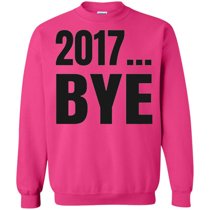 Happy New Year Eve T-shirt Shirt Bye 2017 Heliconia