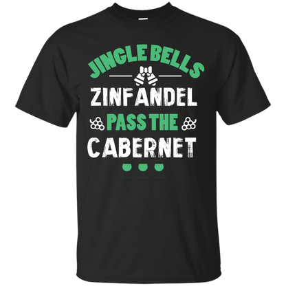 Christmas T-Shirt Jingle Bells Zinfandel Pass The Cabernet Black