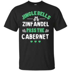 Christmas T-Shirt Jingle Bells Zinfandel Pass The Cabernet