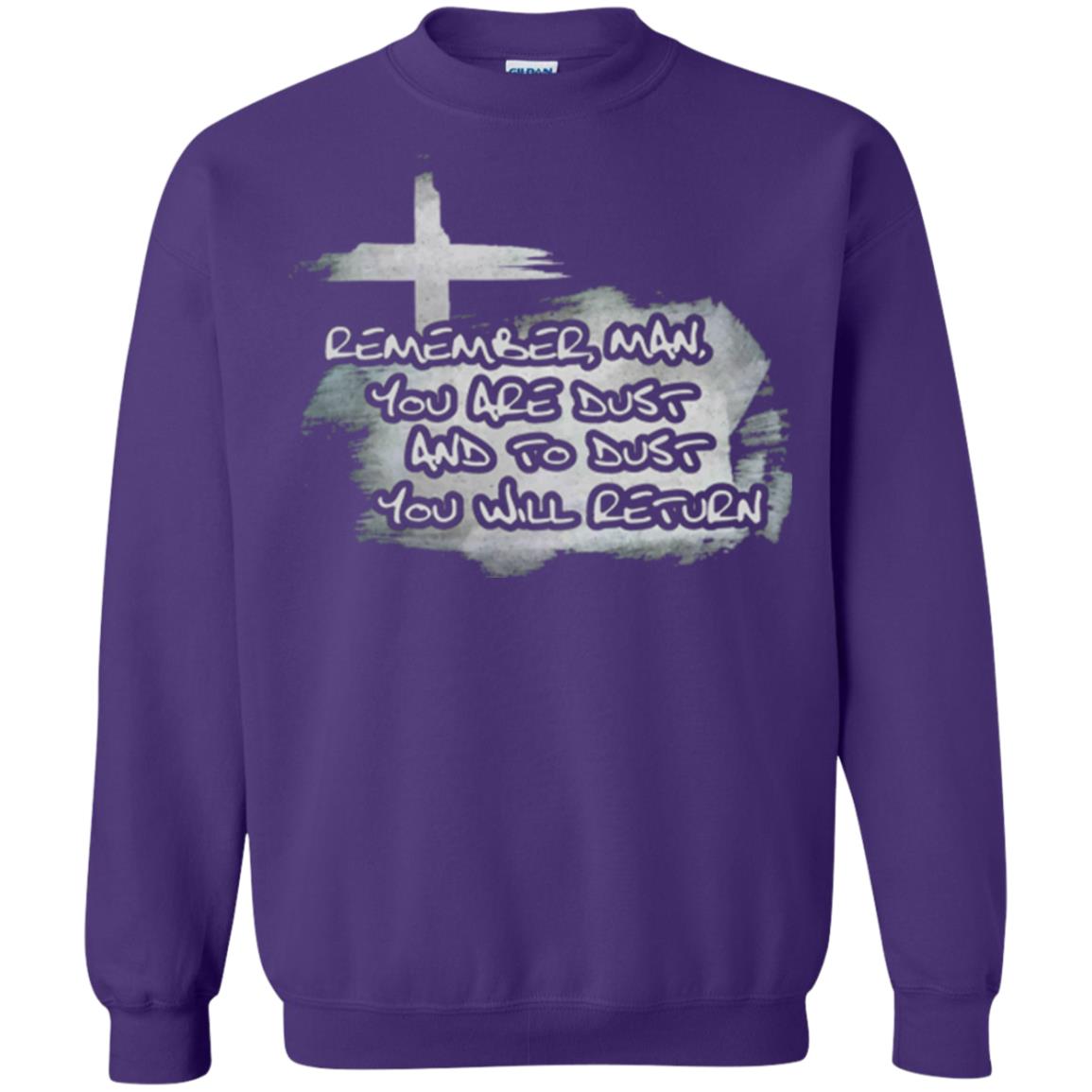 Ash Wednesday T-shirt Remember, Man, You Are Dust And To Dust You Will Return Purple