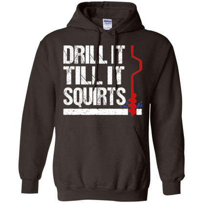 Ice Fishing T-shirt Drill It Till It Squirts Dark Chocolate