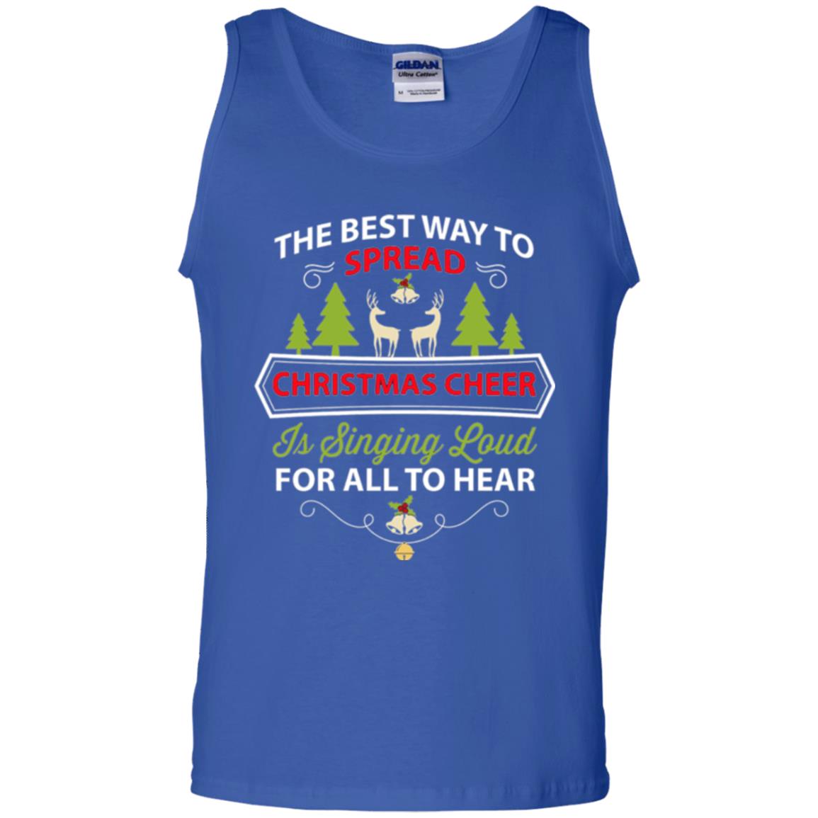 Christmas T-shirt Spread Christmas Cheer Singing Loud For All To Hear Royal