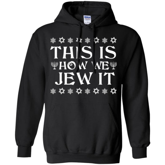 This Is How We Jew It T-shirt Black