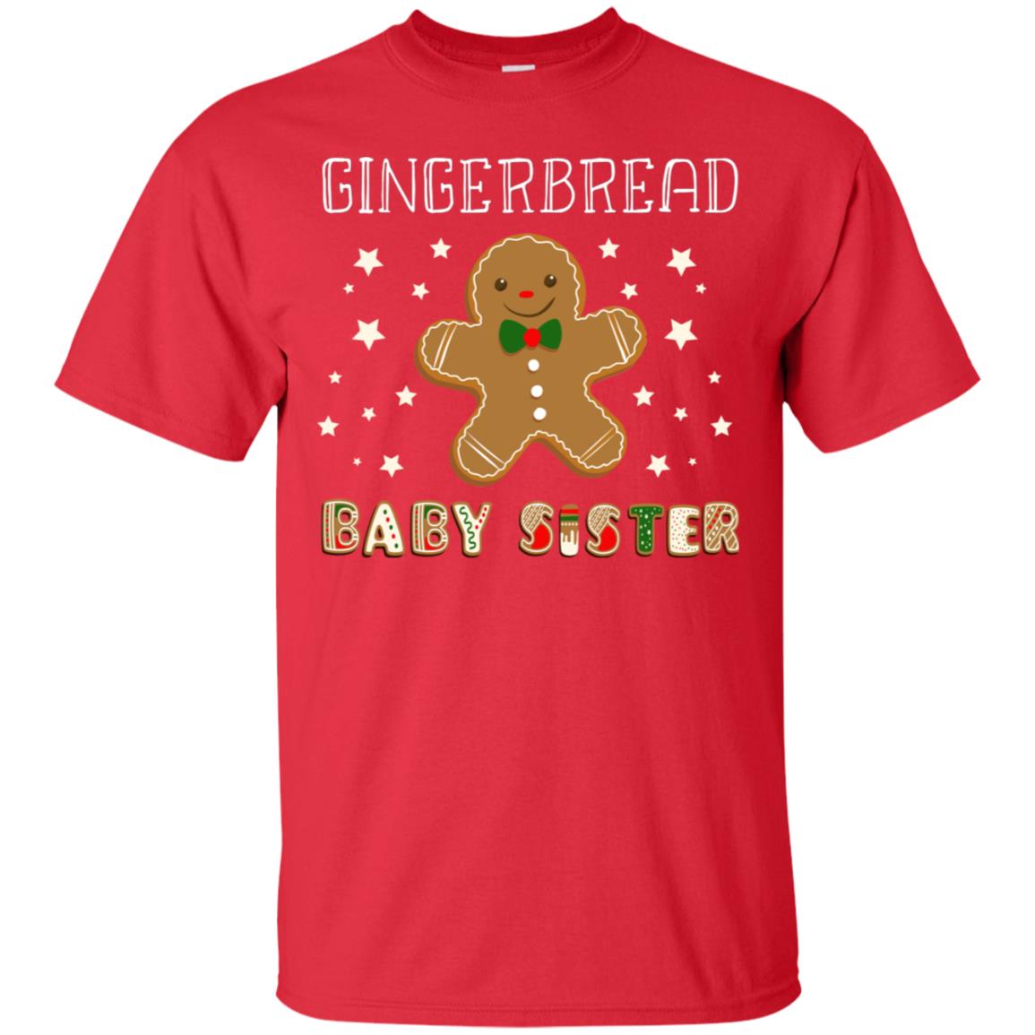 Gingerbread Baby Sister X-mas Gift Family Shirt For Girls Red