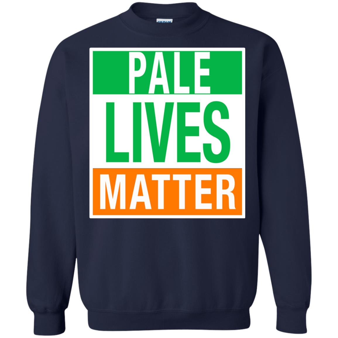 Saint Patrick_s Day T-shirt Pale Lives Matter Navy