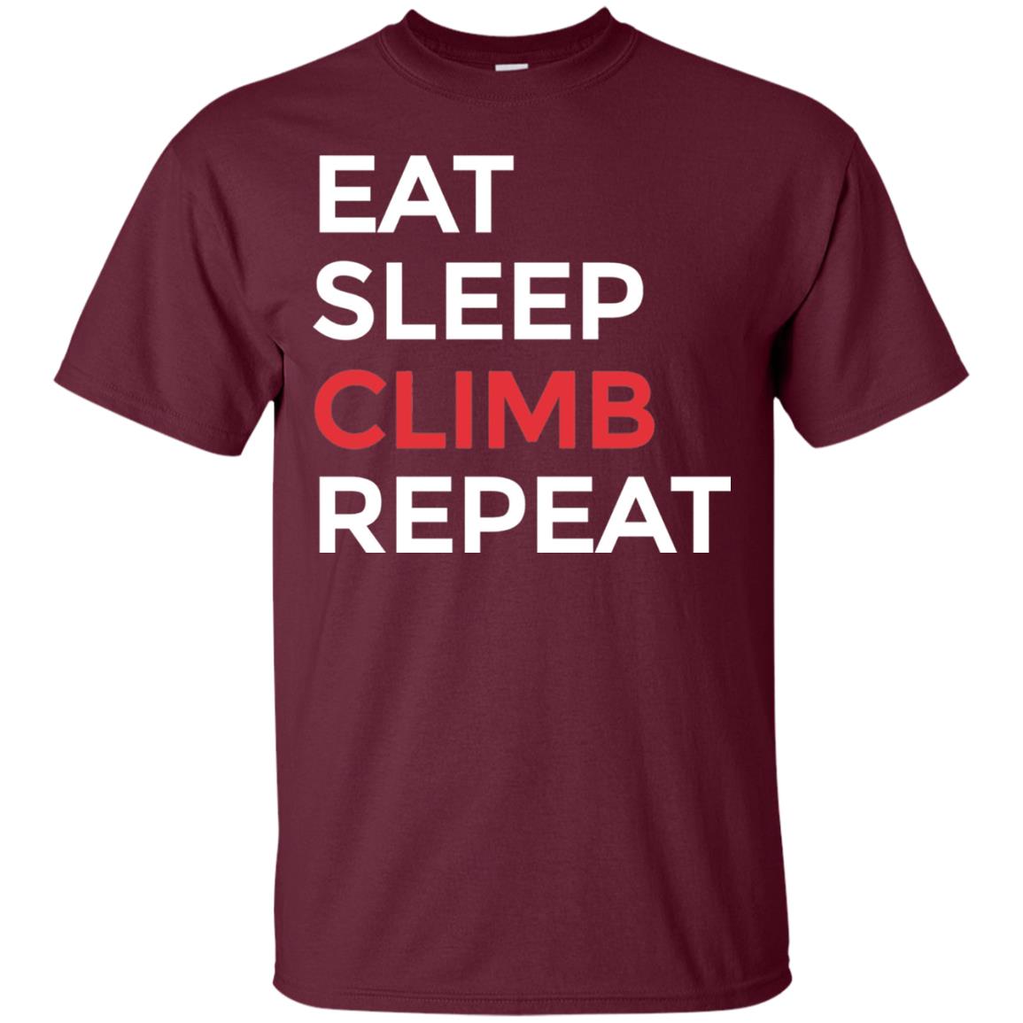 Eat Sleep Climb Repeat Mountain Climber Rock Climbing Shirt Maroon