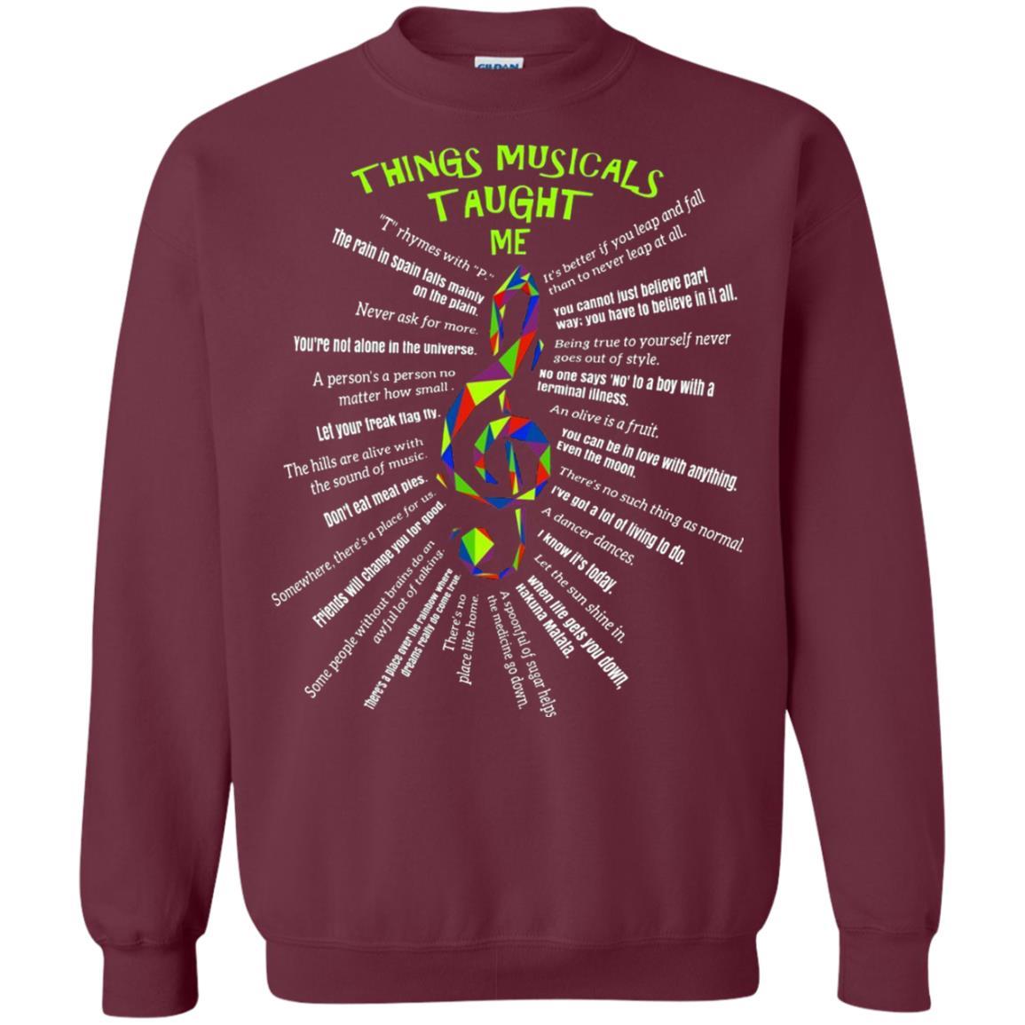 Music Lovers T-Shirt Things Musicals Taught Me Maroon