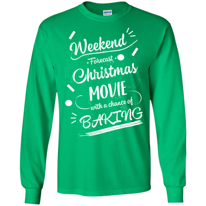Christmas T-shirt Weekend Forecast Christmas Movie With A Chance Of Baking Irish Green