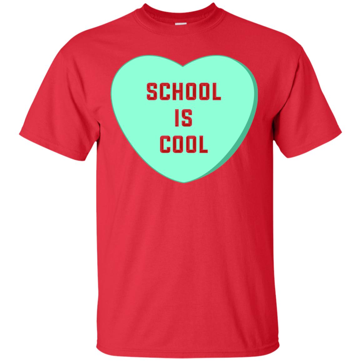 School Is Cool Teacher Valentine_s Day T-shirt Red