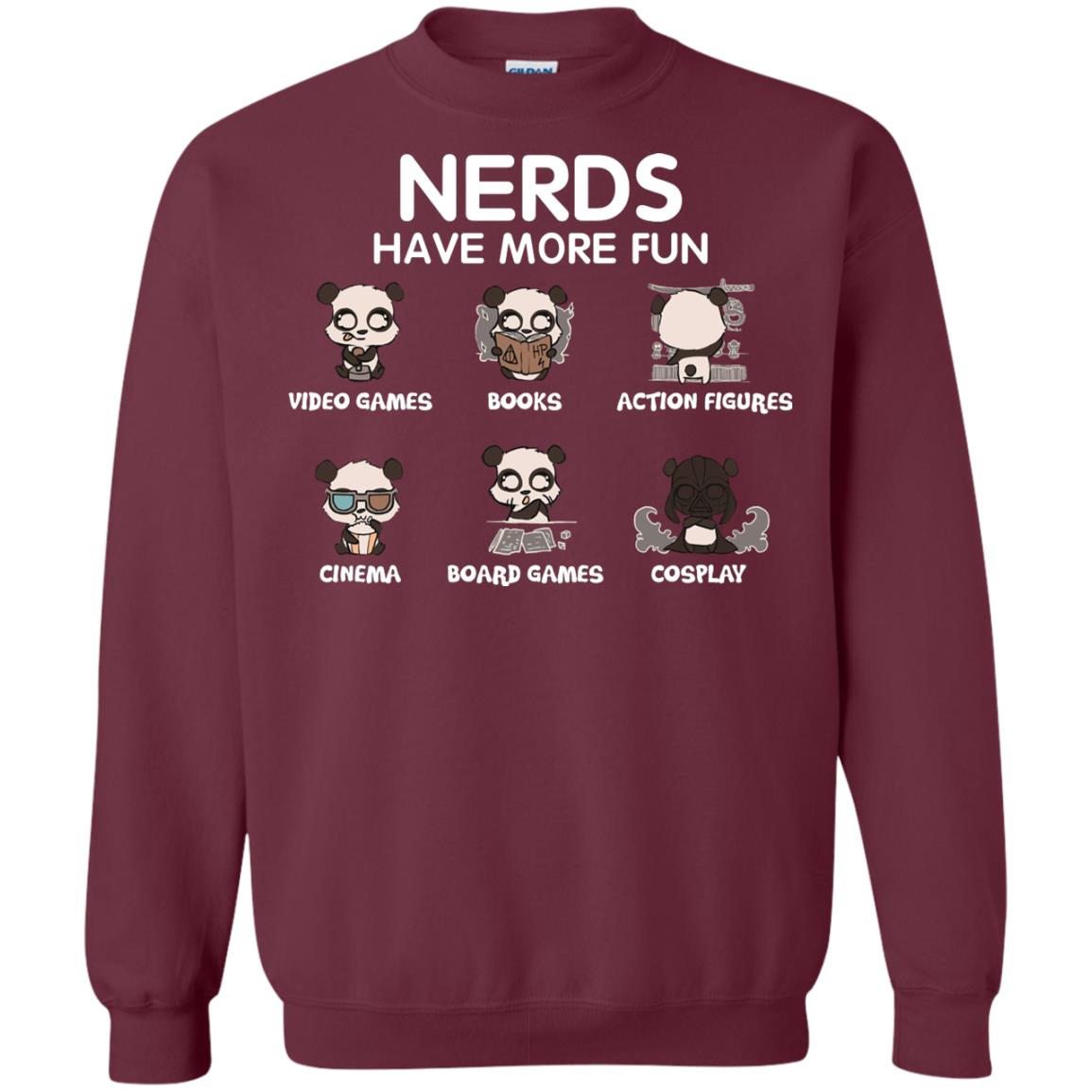 Nerds Have More Fun Video Games Books Action Figures Shirts Maroon