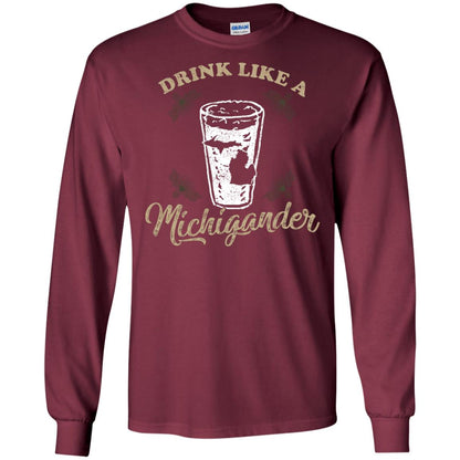 Drink Like Michigander Shirt Maroon