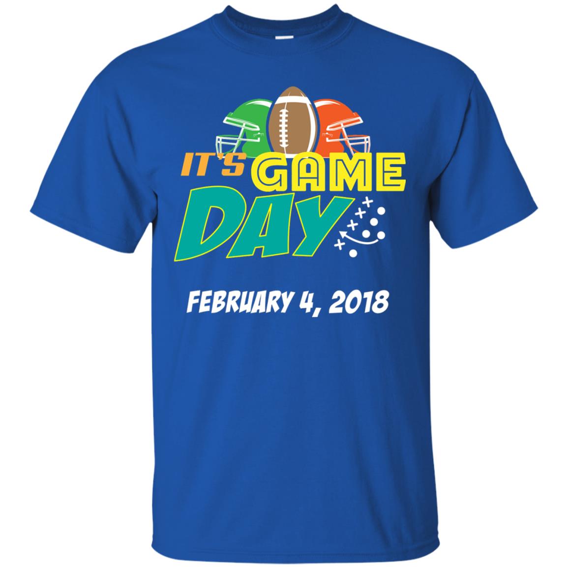Football Lover T-shirt It_s Game Day February 4 2018 Royal