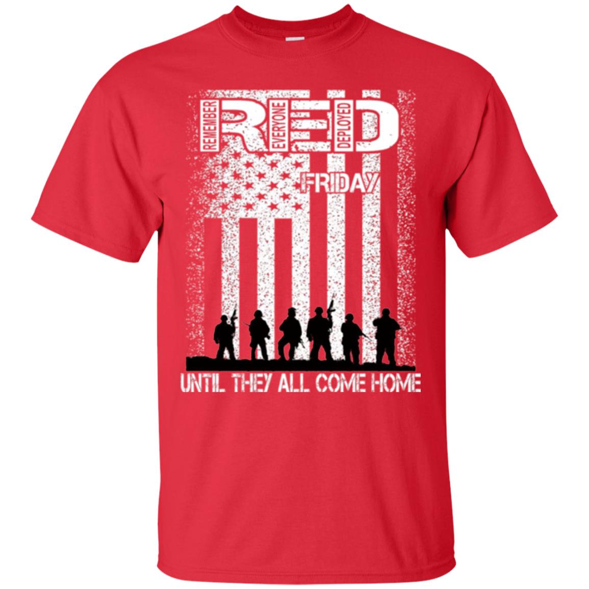 Red Friday Military T-shirt Untill They All Come Home Red