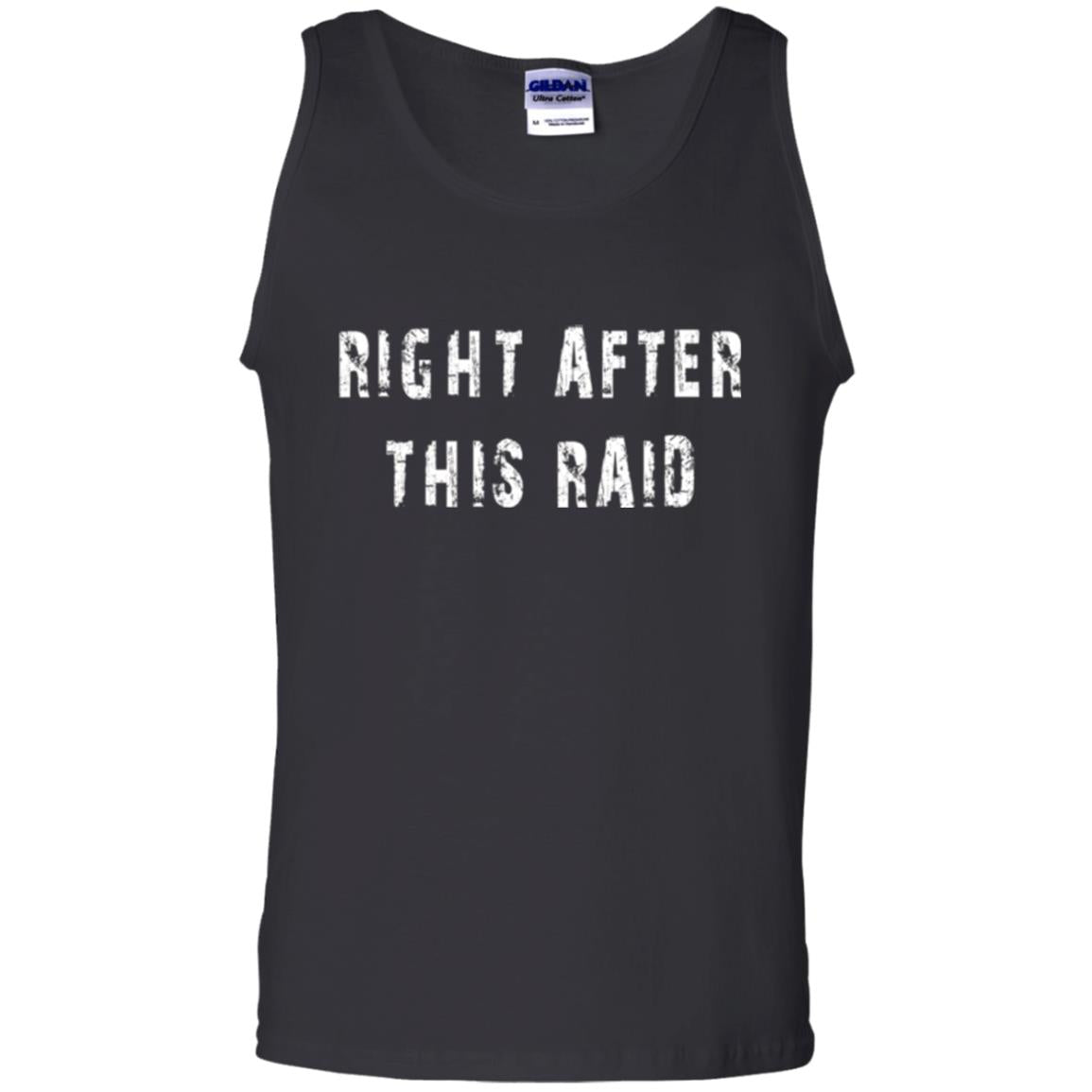 Gamer T-shirt Right After This Raid Black