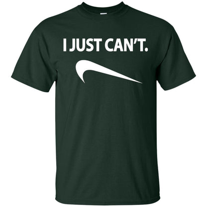 Funny I Just Cant Shirt Forest
