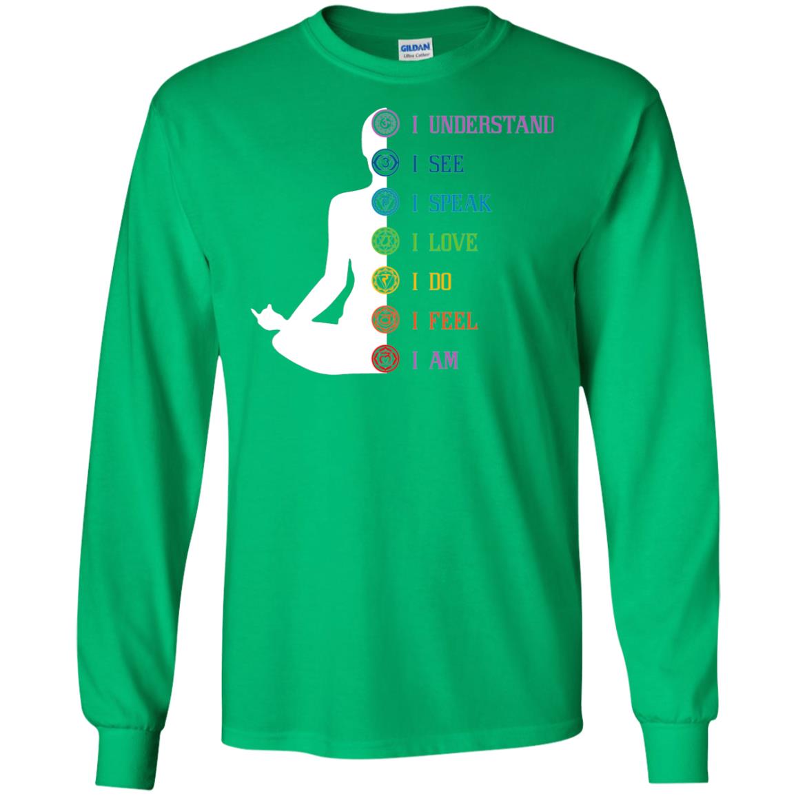 Chakra Meditation Yoga T-shirt I Speak I Love I Do I Feel I Am Irish Green
