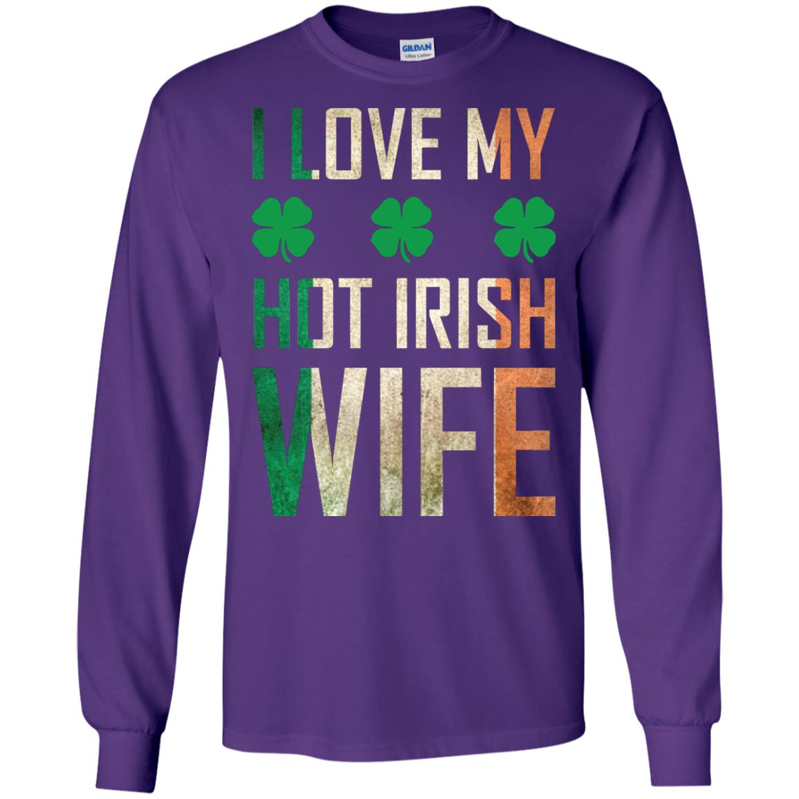 I Love My Hot Irish Wife Saint Patricks Day Shirt For Husband Purple