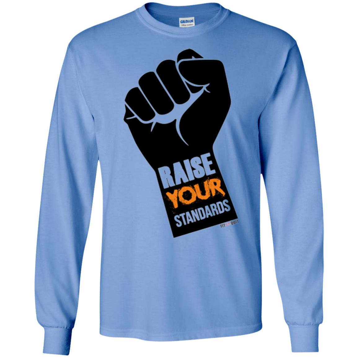 Raise Your Standards Motivatitonal Fitnoquit T-shirt Carolina Blue