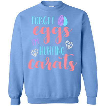 Forget Eggs Im Hunting Carats Funny Easter Day T-shirt Carolina Blue