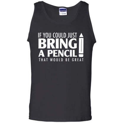 If You Could Just Bring A Pencil T-shirt Black
