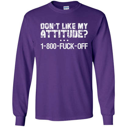Don_t Like My Attitude 1-800-fuck-off T-shirt Purple