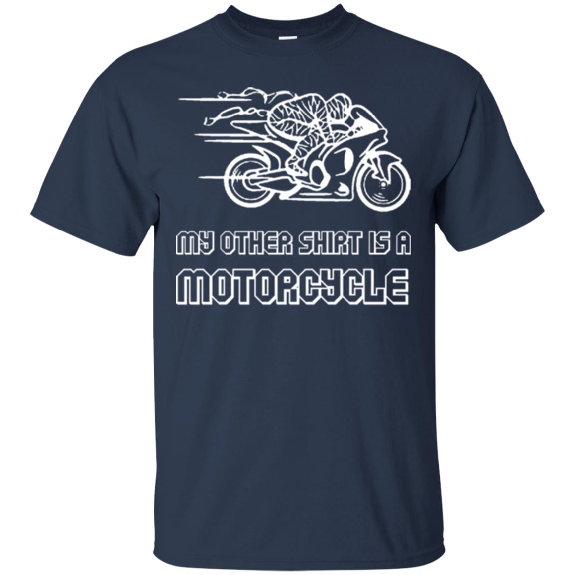 My Other Shirt Is A Motorcycle T-shirt Navy